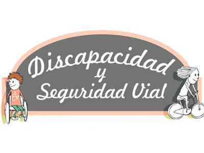 Discapacidad y Seguridad Vial Discapacidad y Seguridad Vial