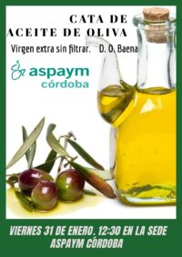 Cata de aceite de oliva el viernes 31 en la sede de ASPAYM Córdoba